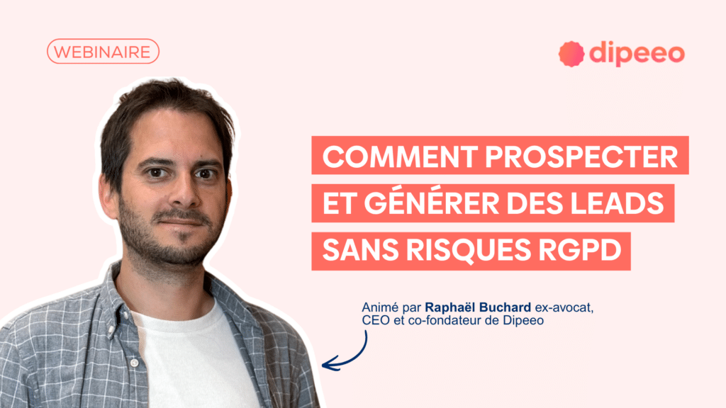 Webinaire : Prospecter et générer des leads sans risques RGPD