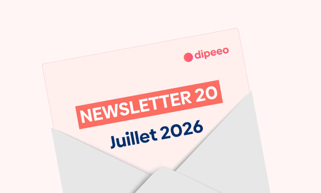 Newsletter Dipeeo - Juillet 2026